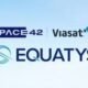 Space42 And Viasat To Launch New Venture Equatys